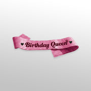 Shimmering Pink Birthday Celebration Sash
Birthday Queen Prop with Black Text