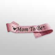Pink mom to be sash for baby shower party decoration
